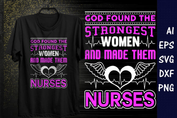 God Made Them Nurses Graphics & T-Shirt Designs